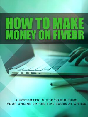 How to Make Money on Fiverr