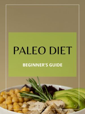 Beginners guide to Paleo Diet