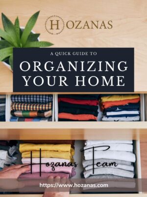 A Quick Guide To Organizing Your Home (Downloadable E-Book)